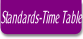 Standards-Time Table.